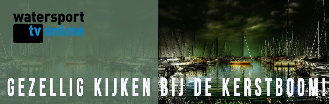 WATERSPORT-TV WENST ALLE KIJKERS FIJNE FEESTDAGEN