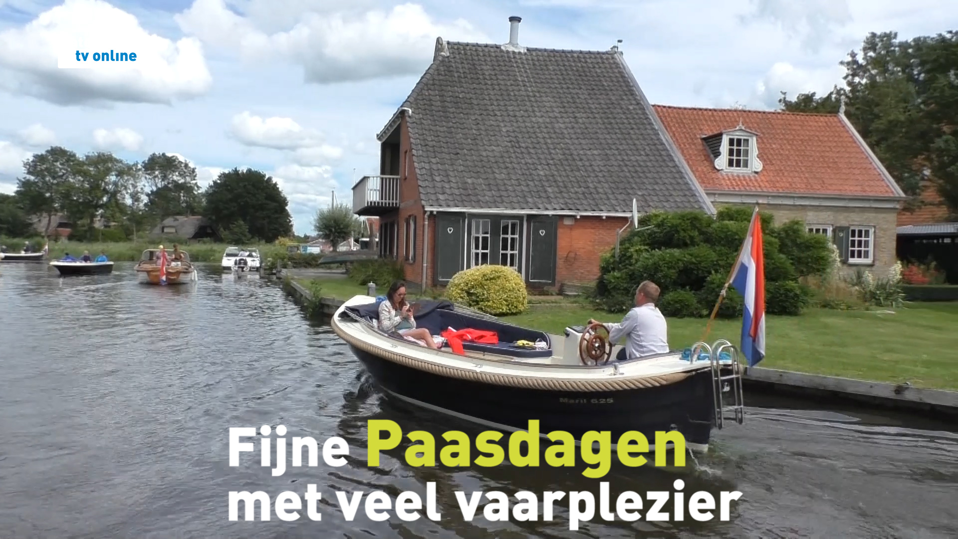 Fijne Paasdagen met veel vaarplezier